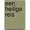 Een heilige reis by F. Buechner