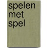 Spelen met spel door Kooy