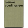 Nieuwe voedingsleer door C. den Hartog
