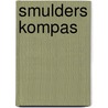 Smulders kompas door Onbekend