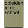 Opleiden in de school door L. van de Kuilen