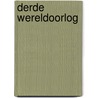 Derde wereldoorlog by Hackett