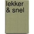 Lekker & snel