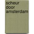 Scheur door Amsterdam