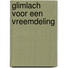 Glimlach voor een vreemdeling door Hoorn