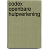 Codex openbare hulpverlening by Unknown