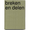 Breken en delen door Zunneberg