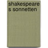 Shakespeare s sonnetten door William Shakespeare