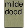 Milde dood door Mochel