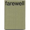 Farewell by D. Mensink