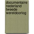 Documentaire nederland tweede wereldoorlog