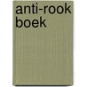 Anti-rook boek by E. van den Hout