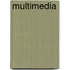 Multimedia