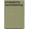 Strategische samenwerking by Unknown