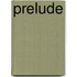 Prelude