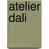 Atelier Dali