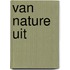 Van Nature uit