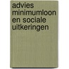 Advies minimumloon en sociale uitkeringen by Unknown