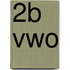 2B vwo