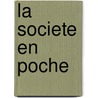 La societe en poche door I.J. Piroux