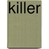 Killer