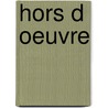 Hors d oeuvre by Unknown