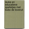 Leuke en educatieve spelletjes met bubo de toveruil door Onbekend