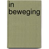 In beweging by Michel Wassing