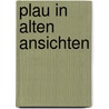 Plau in alten ansichten door Ruchhoft