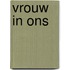 Vrouw in ons