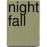 Night fall by Joan Aiken