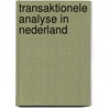 Transaktionele analyse in nederland by M.P. Bolten