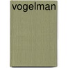 Vogelman door Jan Groot