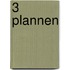 3 Plannen