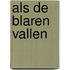 Als de blaren vallen