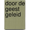 Door de geest geleid door Huyghe