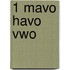 1 Mavo havo vwo