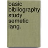 Basic bibliography study semetic lang. door Onbekend