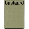 Bastaard by Haak
