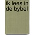 Ik lees in de bybel