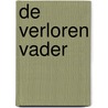 De verloren vader door Cynthia Voigt