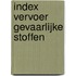 Index Vervoer gevaarlijke stoffen