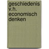 Geschiedenis v.h. economisch denken door Broekman