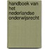Handboek van het Nederlandse onderwijsrecht