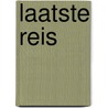 Laatste reis door Gilbert
