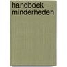 Handboek minderheden by Unknown