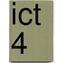 ICt 4