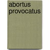 Abortus provocatus by Drayer
