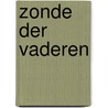 Zonde der vaderen door Louise Harwood