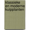 Klassieke en moderne kuipplanten by H. Jantra